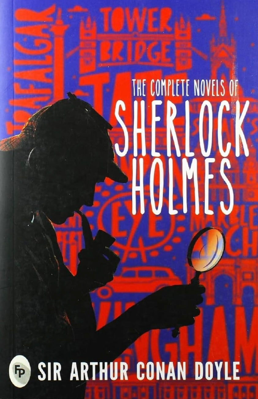 The Complete Novels Of Sherlock Holmes